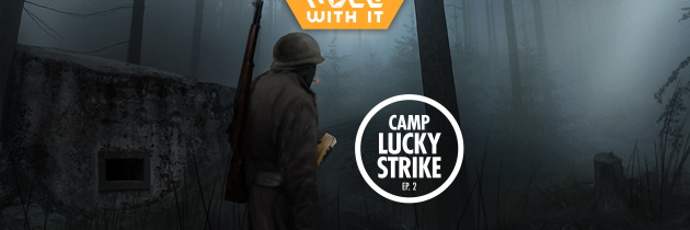 Camp Lucky Strike – Episode 2: The Means